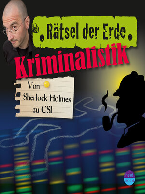 cover image of Kriminalistik: Von Sherlock Holmes zu CSI